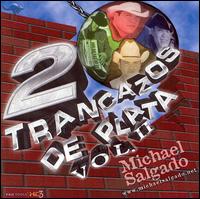 20 Trancazos de Plata, Vol. 2 von Michael Salgado