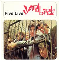 Five Live Yardbirds von The Yardbirds