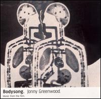 Bodysong (Music from the Film) von Jonny Greenwood