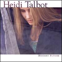 Distant Future von Heidi Talbot