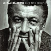 Cape Town Revisited von Abdullah Ibrahim