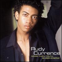 More Than You'll Ever Know von Rudy Currence