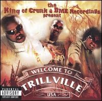 King of Crunk & BME Recordings Present: Trillville von Trillville