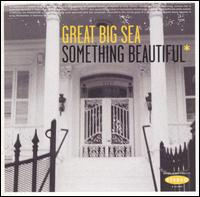 Something Beautiful von Great Big Sea