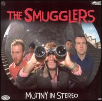 Mutiny in Stereo von The Smugglers