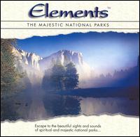 Elements: The Majestic National Parks von Various Artists
