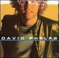 Revelation von David Phelps