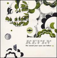 Sound Your Eyes Can Follow von Kevin