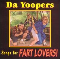 Songs for Fart Lovers von Da Yoopers
