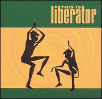 This Is Liberator von Liberator