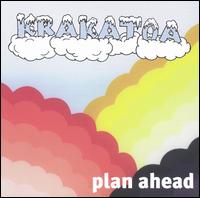 Plan Ahead von Krakatoa