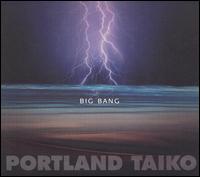 Big Bang von Portland Taiko