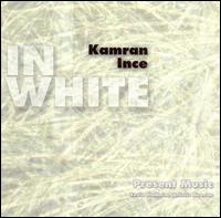 Kamran Ince: In White von Present Music