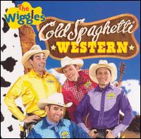 Cold Spaghetti Western von The Wiggles