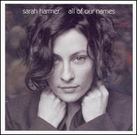 All of Our Names von Sarah Harmer