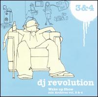 Wake Up Show: Mix Archives, Vol. 3-4 von DJ Revolution