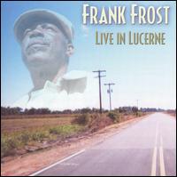 Live in Lucerne von Frank Frost