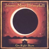Get Right Blues von Jessie Mae Hemphill