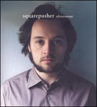 Ultravisitor von Squarepusher