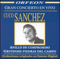 Gran Concierto en Vivo von Cuco Sánchez