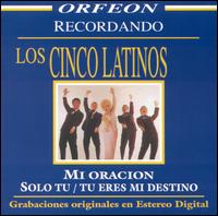 Recordando von Los Cinco Latinos