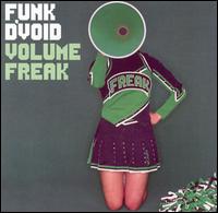 Volume Freak von Funk d'Void