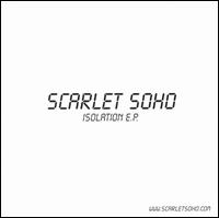Isolation E.P. von Scarlet Soho