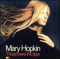 Those Were the Days von Mary Hopkin