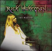 Mixture von Rick Wakeman