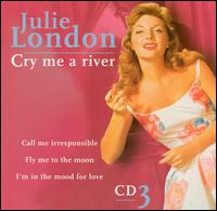 Cry Me a River [CD #3] von Julie London