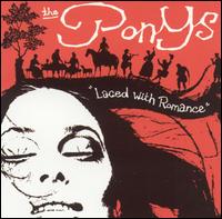 Laced with Romance von The Ponys
