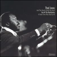 Live At The Montmartre: A Good Time Was Had By Allaaaaacmm von Thad Jones