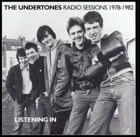 Listening In: Radio Sessions 1978-1982 von The Undertones