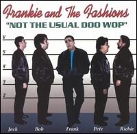 Not the Usual Doo Wop von Frankie & the Fashions
