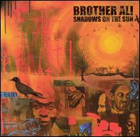 Shadows on the Sun von Brother Ali