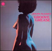 Groove Grease von Jimmy McGriff