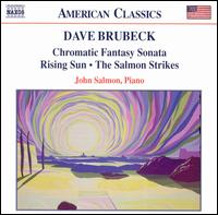 Dave Brubeck: Chromatic Fantasy Sonata; Rising Sun; The Salmon Strikes von John Salmon