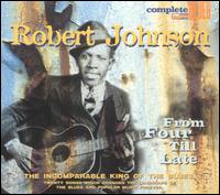 From Four Till Late von Robert Johnson