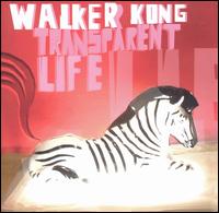 Transparent Life von Walker Kong