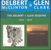 Delbert and Glen Sessions 1972-1973 von Delbert McClinton