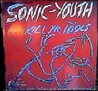 Kill Yr. Idols von Sonic Youth