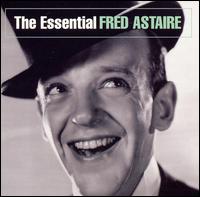 Essential Fred Astaire von Fred Astaire