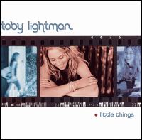 Little Things von Toby Lightman