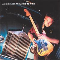 From Now to Then von Larry Nelson