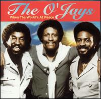 When the World's at Peace von The O'Jays