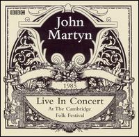 Live at the Cambridge Folk Festival von John Martyn