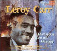 Prison Bound Blues von Leroy Carr