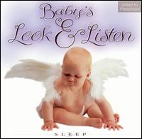 Baby's Look & Listen: Sleep von Baby's Look & Listen
