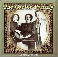 Country and Folk Roots von The Carter Family