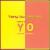 YO: Colors of Music von Tony Humphries